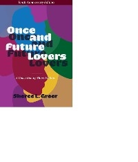 Once and Future Lovers - Sheree L Greer