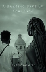 A Hundred Days By Your Side - Jandira Kapapelo