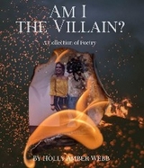 Am I the Villain? - Holly Amber Webb
