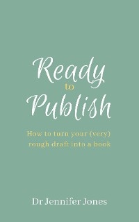 Ready to Publish - Jennifer DiAnn Jones