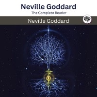 Neville Goddard -  Neville Goddard