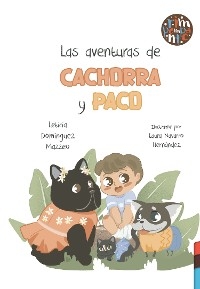 Las aventuras de Cachorra y Paco