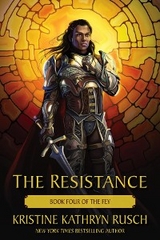 The Resistance - Kristine Kathryn Rusch