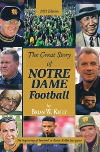 The Great Story  of  Notre Dame Football