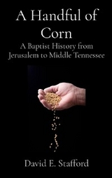A Handful of Corn - David E. Stafford