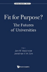 FIT FOR PURPOSE?: THE FUTURES OF UNIVERSITIES - 
