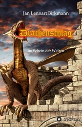Drachenschlag -  Jan Lennart Birkmann