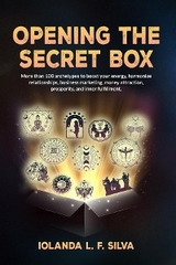 Opening the Secret Box - Iolanda L Ferreira da Silva