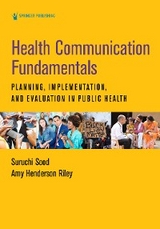 Health Communication Fundamentals - Suruchi Sood, Amy Henderson Riley