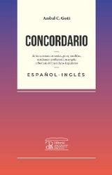 Concordario de locuciones corrientes, giros, vocablos, modismos y refranes - Aníbal César Goñi