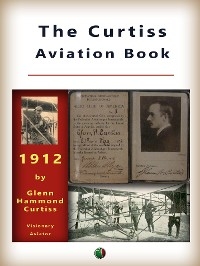 The Curtiss Aviation Book - GLENN H. CURTISS