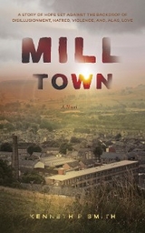 Mill Town - Kenneth P. Smith