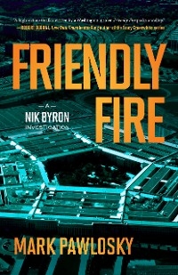 Friendly Fire - Mark Pawlosky
