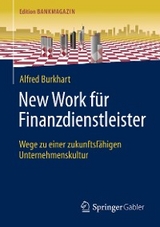New Work f&uuml;r Finanzdienstleister - Alfred Burkhart