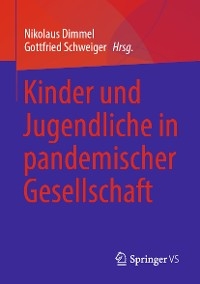 Kinder und Jugendliche in pandemischer Gesellschaft
