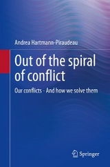 Out of the spiral of conflict - Andrea Hartmann-Piraudeau