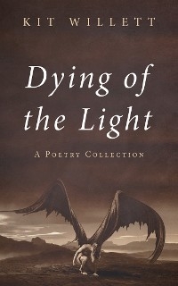 Dying of the Light - Kit Willett