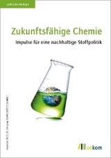 Zukunftsf&auml;hige Chemie