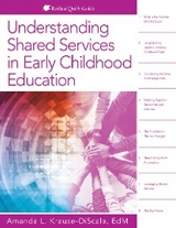Understanding Shared Services in Early Childhood Education - Amanda L. Krause-DiScala