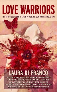 Love Warriors - Laura Di Franco