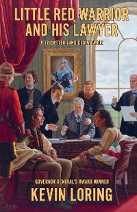 Little Red Warrior and His Lawyer - Kevin Loring