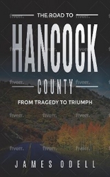 The Road to Hancock County - James earl Odell