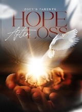 Hope After Loss - Brandon J Clack, Cristabel Clack