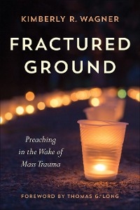 Fractured Ground - Kimberly R. Wagner
