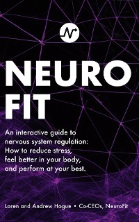 NeuroFit: An interactive guide to nervous system regulation