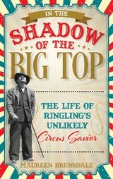 In the Shadow of the Big Top -  Maureen Brunsdale