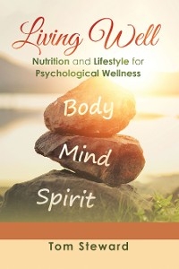 Living Well - Tom Steward