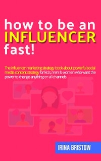 How to be an influencer FAST!