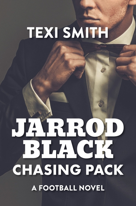 Jarrod Black: Chasing Pack -  Texi Smith