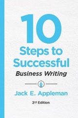 10 Steps to Successful Business Writing, 2nd Edition - Jack E. Appleman