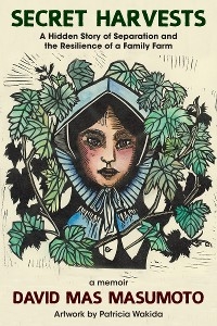 Secret Harvests - David Mas Masumoto