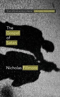 The Gospel of Satan - Nicholas Fillmore