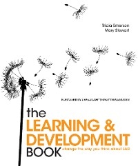 The Learning and Development Book - Tricia Emerson, Mary Stewart