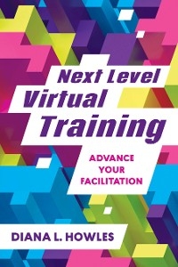Next Level Virtual Training - Diana L. Howles