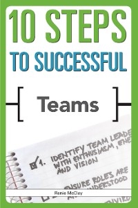 10 Steps to Successful Teams - Renie McClay