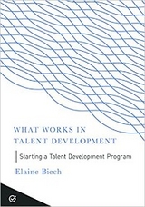 Starting a Talent Development Program - Elaine Biech
