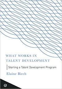 Starting a Talent Development Program - Elaine Biech