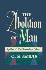 The Abolition of Man - C. S. Lewis