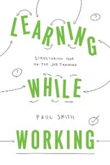 Learning While Working - Paul Smith