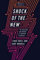 Shock of the New - Chad Udell, Gary Woodill