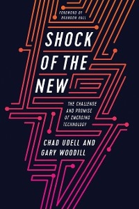 Shock of the New - Chad Udell, Gary Woodill