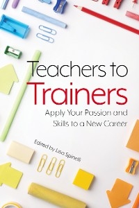 Teachers to Trainers - Lisa Spinelli