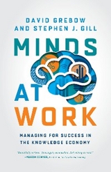 Minds at Work - David Grebow, Stephen J. Gill