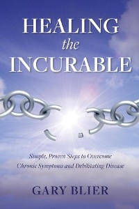 Healing the Incurable