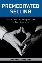 Premeditated Selling - Steve Gielda, Kevin Jones