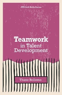 Teamwork in Talent Development - Thane Bellomo